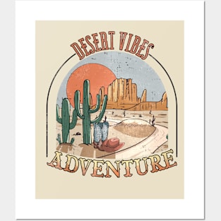 Deseert vibes adventure; country; western; vintage; retro; Arizona; cactus; cacti; cowboy; boots; hat; old west; travel; hiking; mountain; nature Posters and Art